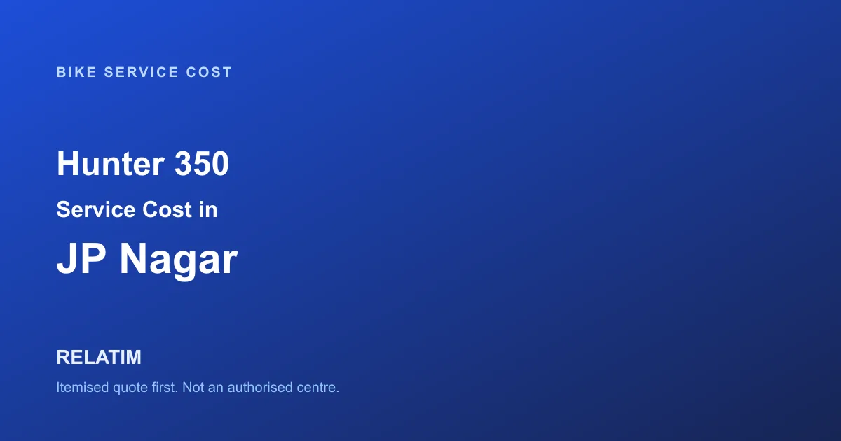 Hunter 350 Service Cost in JP Nagar, Bangalore